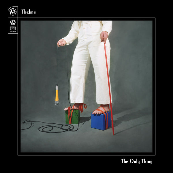 Thelma 'The Only Thing'