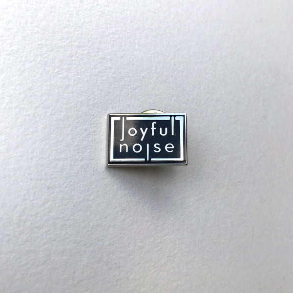 Joyful Noise Pin