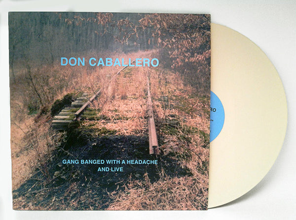 Gang Banged With A Headache, And Live - Don Caballero - Joyful Noise Recordings - 2