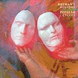 Popular Cycles - Busman's Holiday - Joyful Noise Recordings - 1