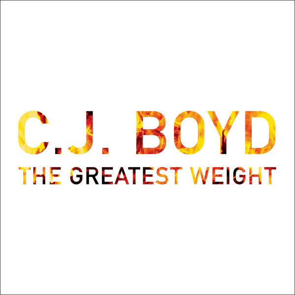 The Greatest Weight (2xLP Reissue) - CJ Boyd - Joyful Noise Recordings - 1