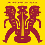 Yes - Jad Fair & Norman Blake - Joyful Noise Recordings - 1