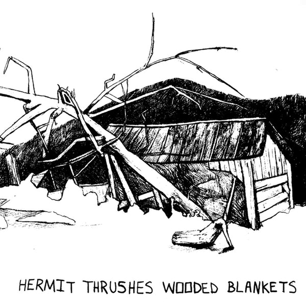 Wooded Blankets - Hermit Thrushes - Joyful Noise Recordings